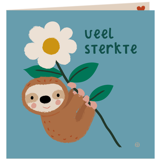 Luiaard - Veel sterkte - gevouwen wenskaart met envelop